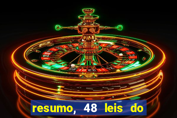 resumo, 48 leis do poder pdf